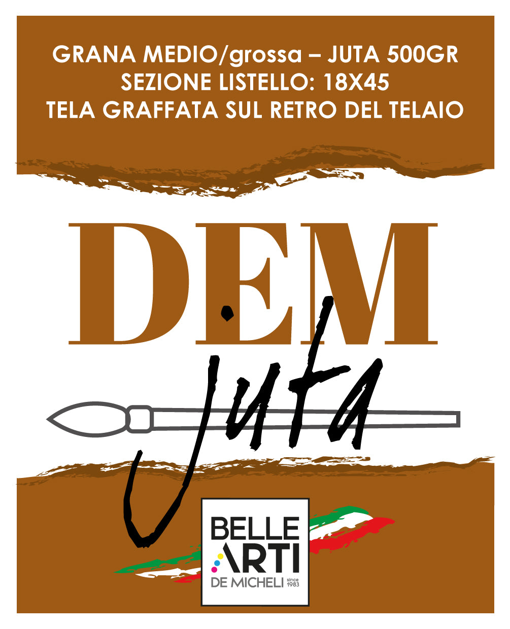 Tele per pittura " DEM JUTA " Grana Grossa - Qualità Italiana