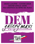 Tele per pittura " DEM GALLERY MAXI " Grana ExtraFine - Qualità Italiana