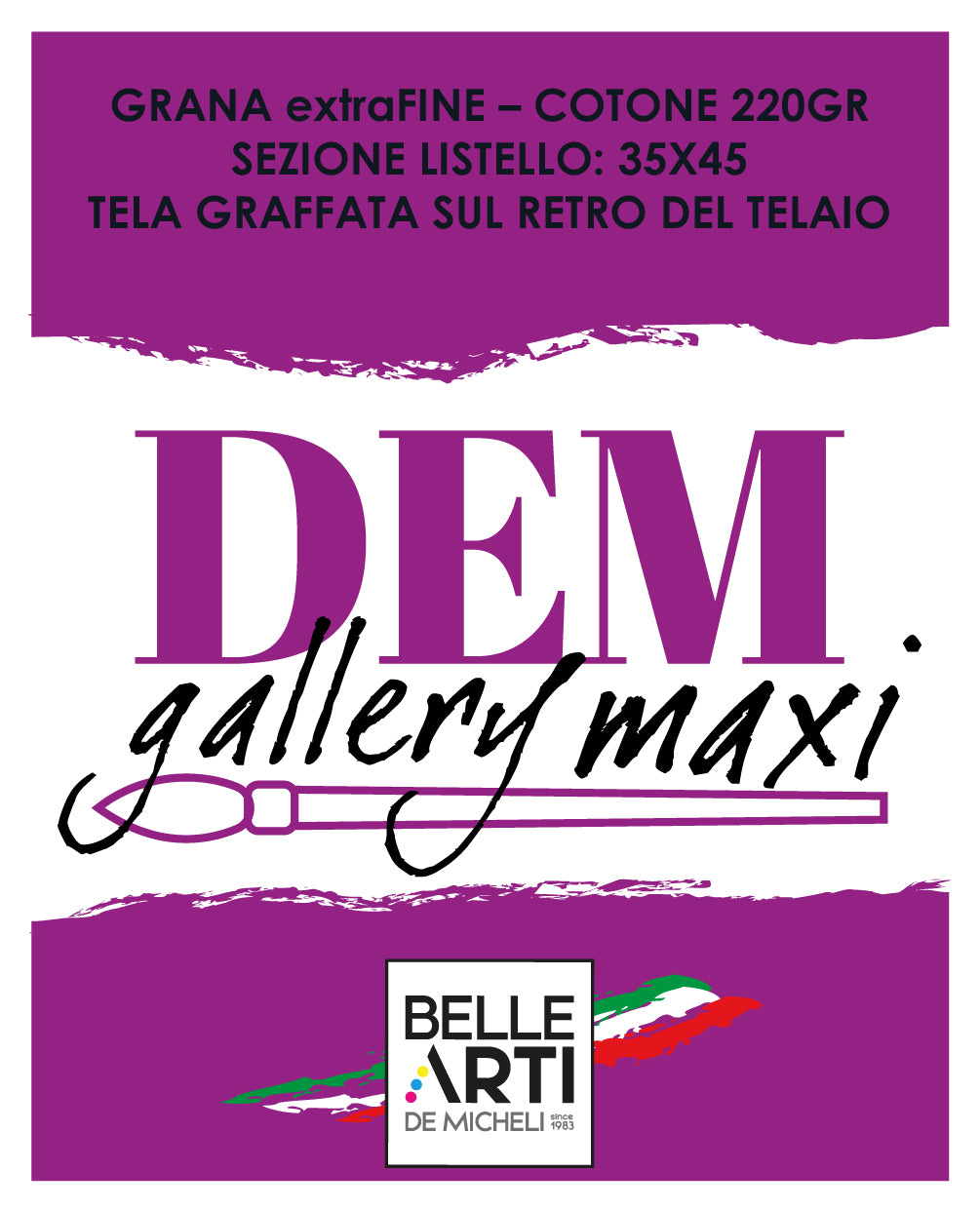 Tele per pittura " DEM GALLERY MAXI " Grana ExtraFine - Qualità Italiana